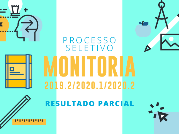 Copex divulga resultado parcial da seleção para a Monitoria 2019.2 a 2020.2