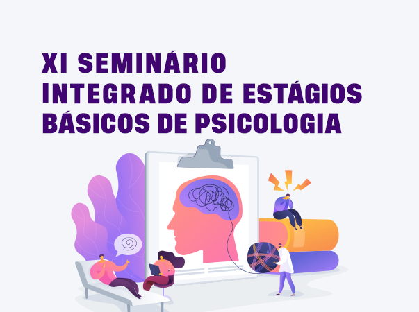 XI Seminário Integrado de Estágios Básicos de Psicologia debate políticas públicas