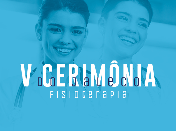 V Cerimônia do Jaleco e Eterno Aprendiz