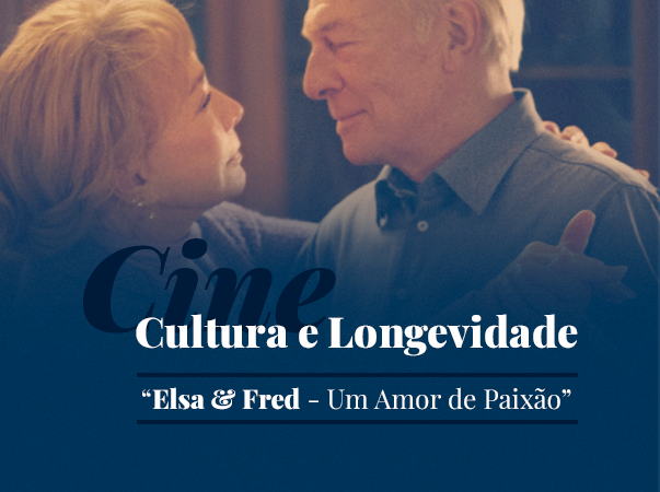 Cine: Cultura e Longevidade