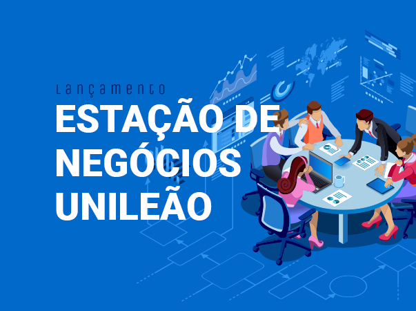 Lançamento da Estação de Negócios da Unileão